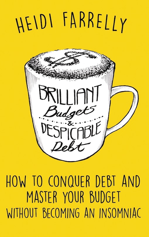 Front cover_Brilliant Budgets and Despicable Debt
