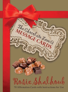 Chocolate Lover's Message Cards: 70 Cards with Instructions for Use
