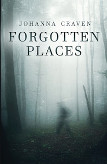 Front cover_Forgotten Places