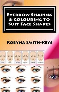 Couverture_Eyebrow Shaping And Colouring To Suit Face Shapes
