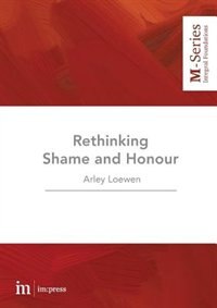 Front cover_Rethinking Shame and Honour