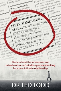 Couverture_FiFTY SOMETHING MALE, fit, self employed, GSOH, looking for a charming, intelligent, good looking woman, into philosophy and fun...