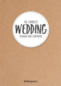 Front cover_The Complete Wedding Planner and Scrapbook
