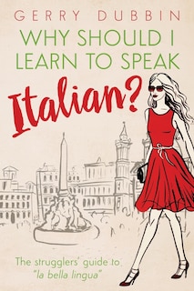 Couverture_Why Should I Learn to Speak Italian?