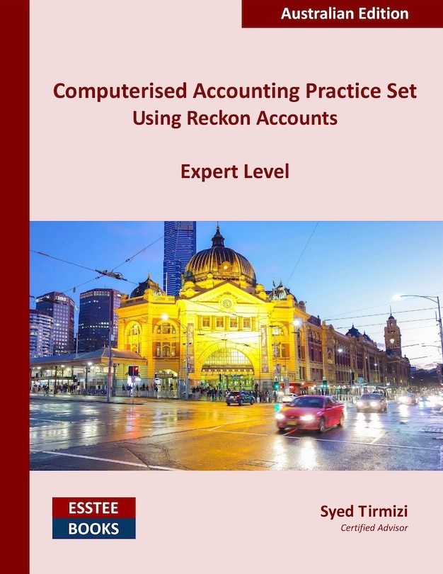 Front cover_Computerised Accounting Practice Set Using Reckon Accounts - Expert Level