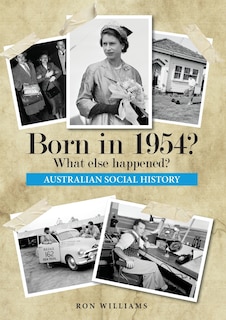 Front cover_Born in 1954? What else happened?