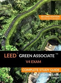 Couverture_LEED Green Associate V4 Exam Complete Study Guide (Second Edition)