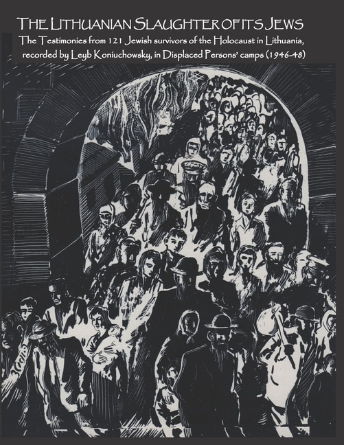Couverture_The Lithuanian Slaughter of its Jews
