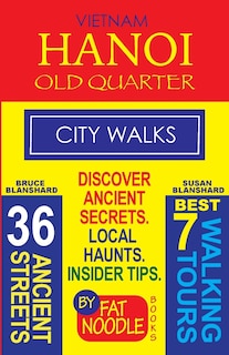 Front cover_Vietnam. Hanoi Old Quarter, City Walks (Travel Guide)