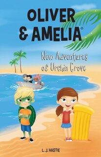 Couverture_Oliver & Amelia, New Adventures of Urchin Grove