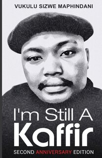 Front cover_I'm Still A Kaffir