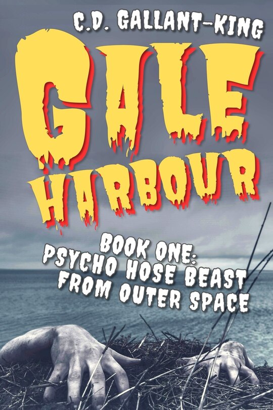 Front cover_Psycho Hose Beast From Outer Space