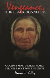 Front cover_Vengeance of the Black Donnellys