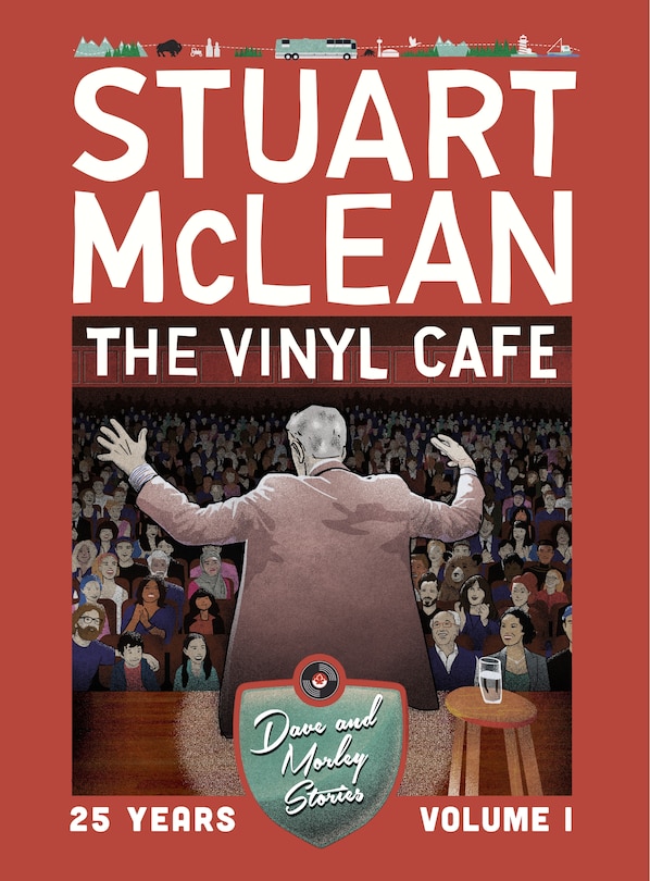 Front cover_VINYL CAFE 25 YEARS VOL I: DAVE & MORLEY STORIES