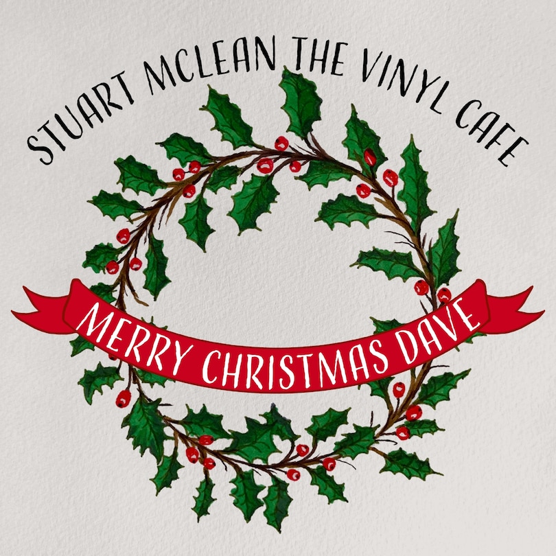 Vinyl Cafe: Merry Christmas Dave