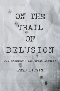 Front cover_On The Trail of Delusion