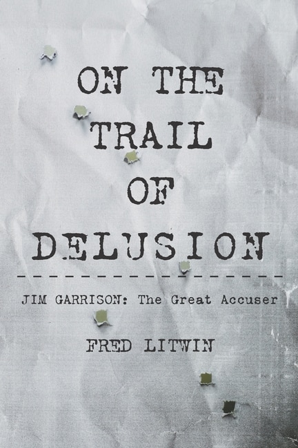 Front cover_On The Trail of Delusion
