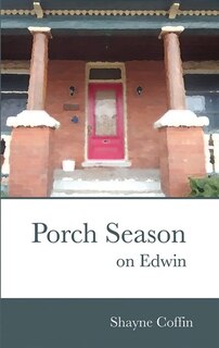 Front cover_Porch Season on Edwin