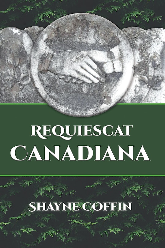 Front cover_REQUIESCAT CANADIANA