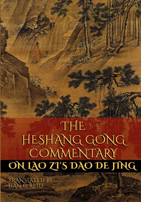 Front cover_The Heshang Gong Commentary on Lao Zi's Dao De Jing