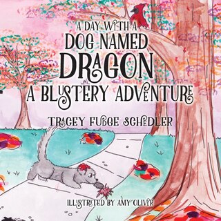Front cover_A Day With A Dog Named Dragon A Blustery Adventure