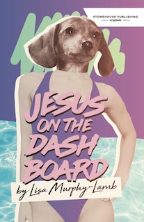 Front cover_Jesus On The Dashboard