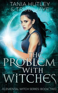 Front cover_The Problem With Witches