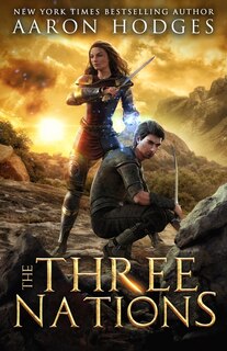 The Three Nations: Discover A World Of Gods, Dragons, And Magic
