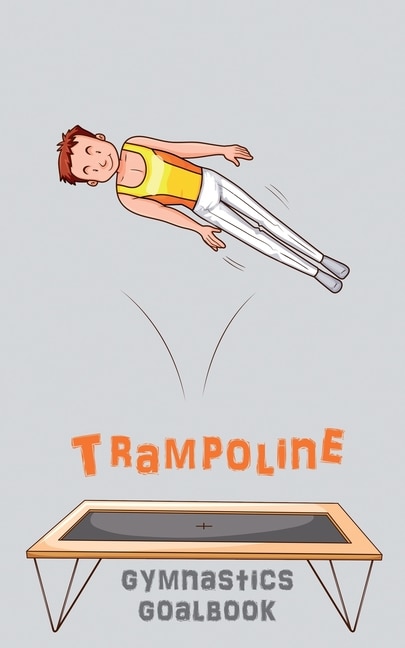 Front cover_Trampoline Gymnastics Goalbook #15