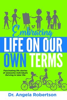 Front cover_Embracing Life On Our Own Terms