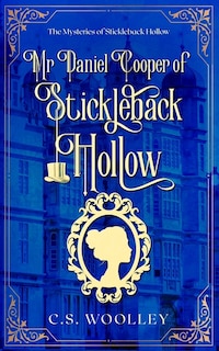Couverture_Mr Daniel Cooper of Stickleback Hollow