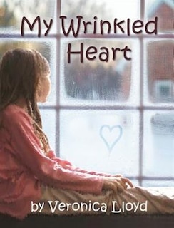 Front cover_My Wrinkled Heart