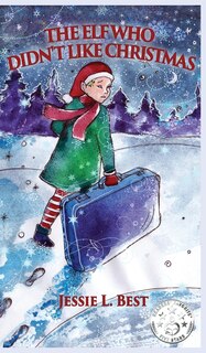 Couverture_The Elf Who Didn't Like Christmas
