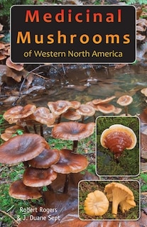 Front cover_Medicinal Mushrooms of Western North America