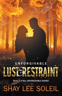 Front cover_Unforgivable Lust & Restraint