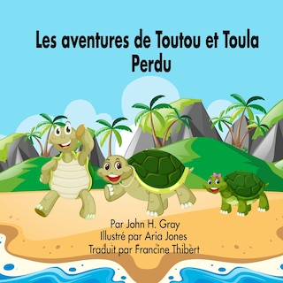 Front cover_Les Aventures de Toutou et Toula Perdu