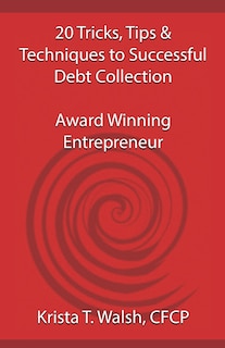 Front cover_20 Tricks, Tips & Techniques on Successful Debt Collection
