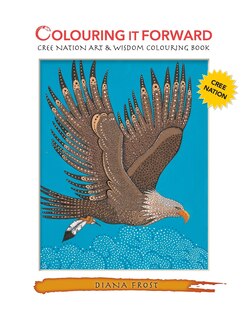 Front cover_Colouring It Forward - Cree Nation Art & Wisdom Colouring Book