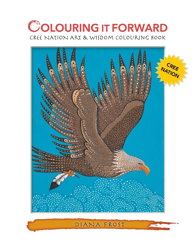 Front cover_Colouring It Forward - Cree Nation Art & Wisdom Colouring Book