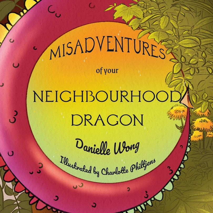 Front cover_Misadventures of your Neighbourhood Dragon