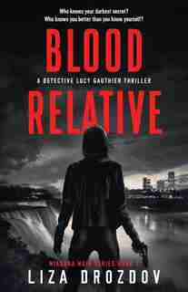 Blood Relative by Liza Drozdov