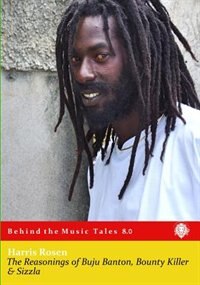 The Reasonings of Buju Banton, Bounty Killer & Sizzla