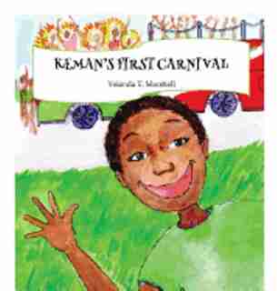 Keman's First Carnival by Yolanda T Marshall