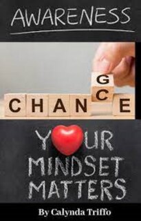 Your Mindset Matters: Awareness