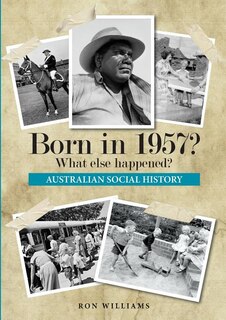 Front cover_Born in 1957? What else happened?