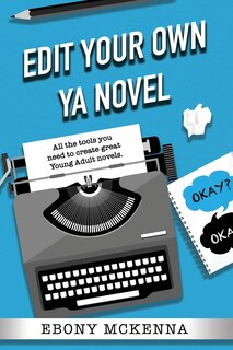 Couverture_Edit Your Own Young Adult Novel