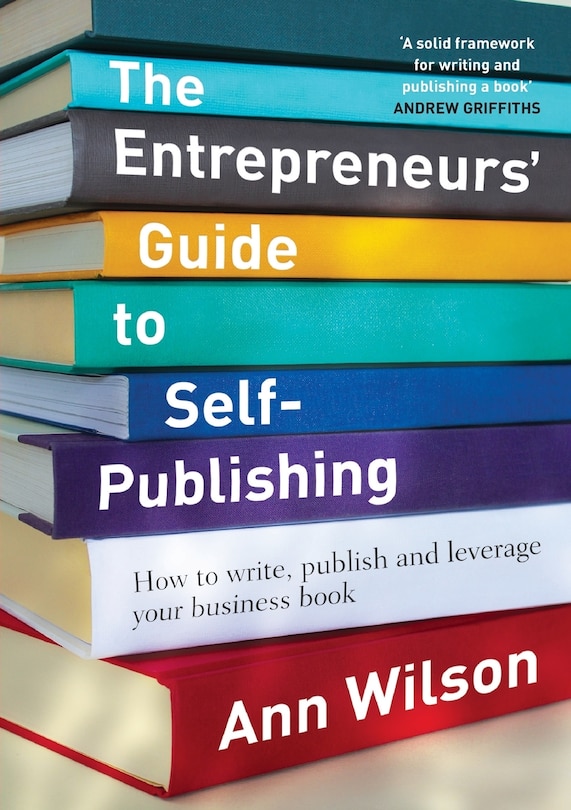 Front cover_The Entrepreneurs' Guide to Self-Publishing