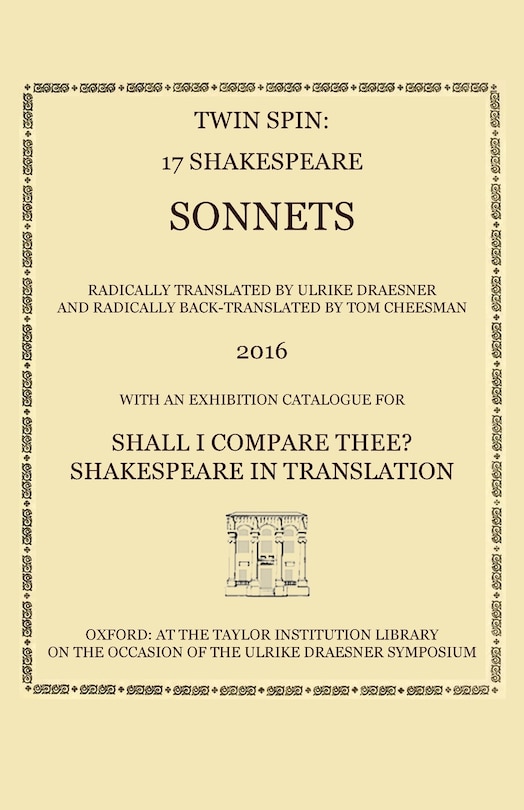 Front cover_Twin Spin - 17 Shakespeare Sonnets Radically Translated and Back-Translated by Ulrike Draesner and Tom Cheesman