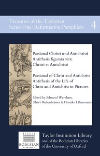 Couverture_Passional of Christ and Antichrist & Antithesis of the Life of Christ and Antichrist in Pictures