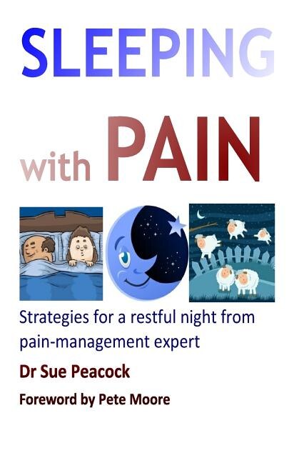 Sleeping with Pain: Strategies for a restful night from a pain management expert
